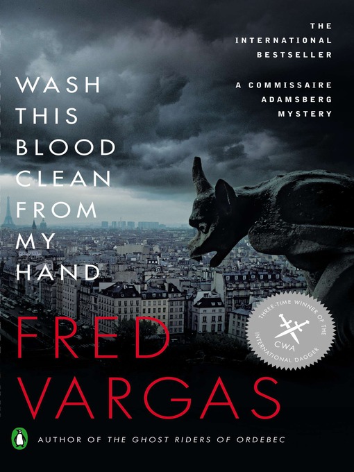 Title details for Wash This Blood Clean from My Hand by Fred Vargas - Wait list
